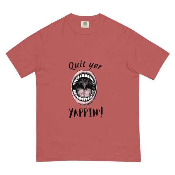 "Quit yer yappin!" Unisex heavyweight t-shirt - Image 7