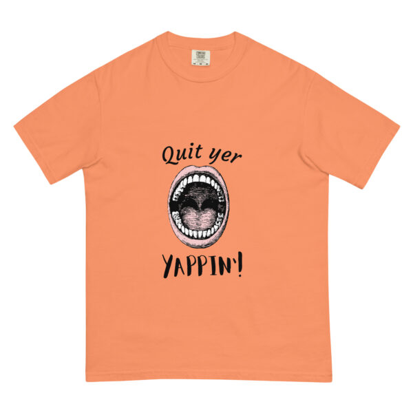 "Quit yer yappin!" Unisex heavyweight t-shirt - Image 10